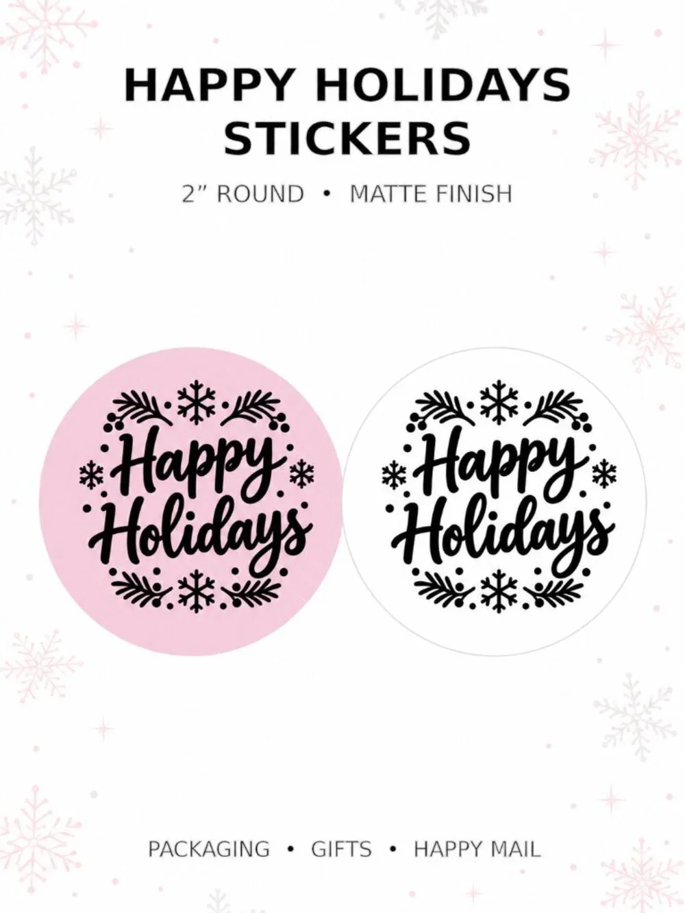 100 Happy Holidays Stickers 2in Round Pink/White Packaging Labels Small Business